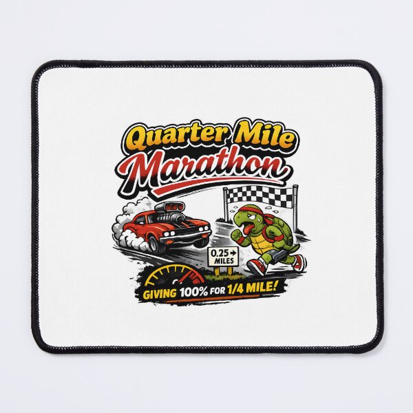 Item preview, Quarter Mile Marathon Turtle Racing Humor designed and sold by Artmares.