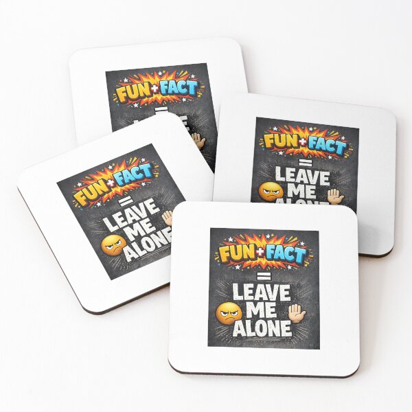 Item preview, Funny Leave Me Alone Fun Fact Mood designed and sold by Artmares.