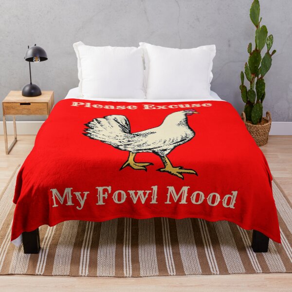 Item preview, Please Excuse My Fowl Mood designed and sold by hilaryqvmargie.