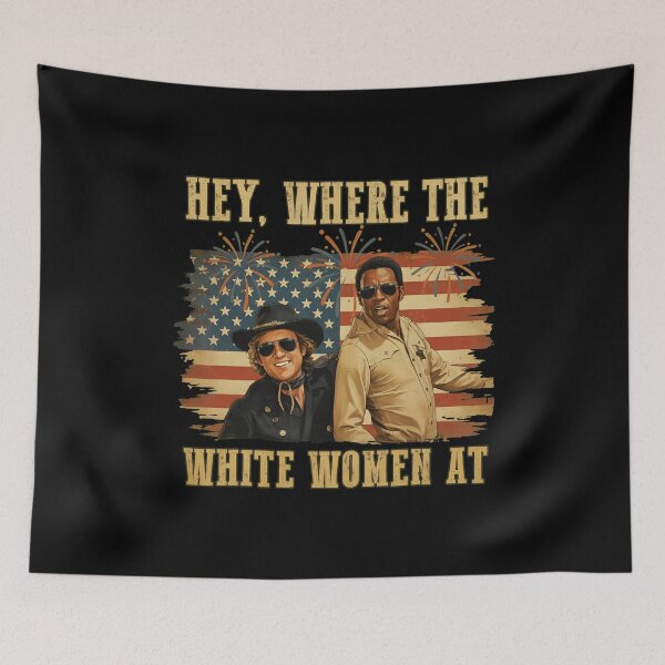 Item preview, hey where the white women at fourth july humor designed and sold by ber-flora.