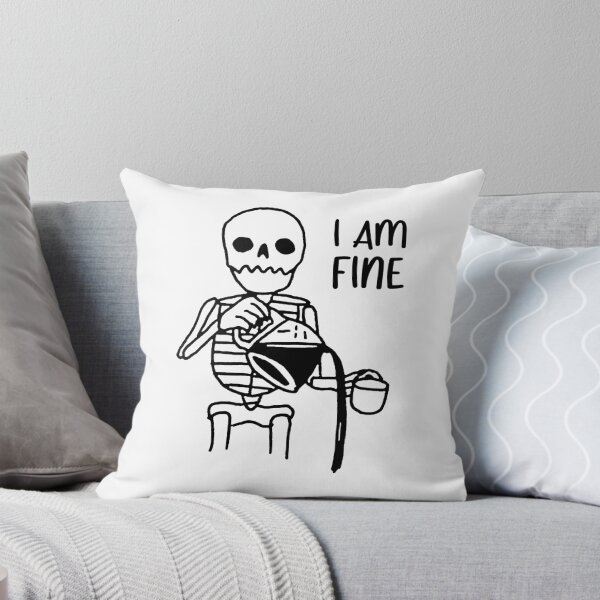 Item preview, I'm Fine Skeleton Halloween Humor designed and sold by hilaryqvmargie.