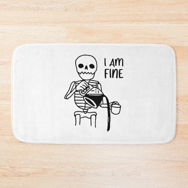 Item preview, I'm Fine Skeleton Halloween Humor designed and sold by hilaryqvmargie.