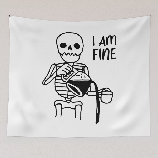 Item preview, I'm Fine Skeleton Halloween Humor designed and sold by hilaryqvmargie.