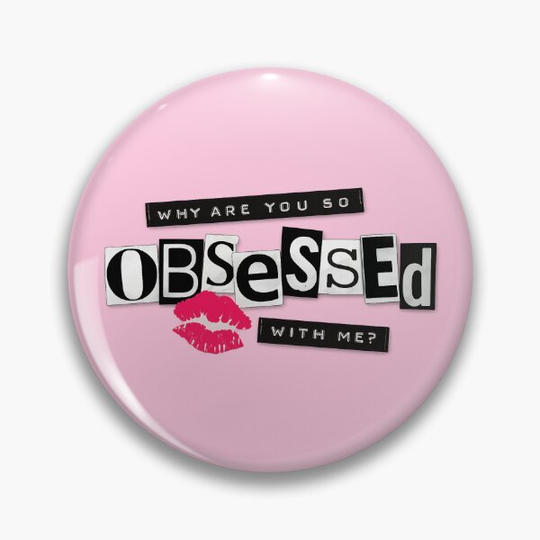 Item preview, Why are you so obsessed with me? designed and sold by YChangShop.
