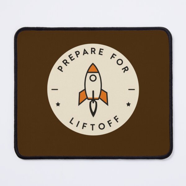 Item preview, Prepare for Liftoff designed and sold by DuranOperations.