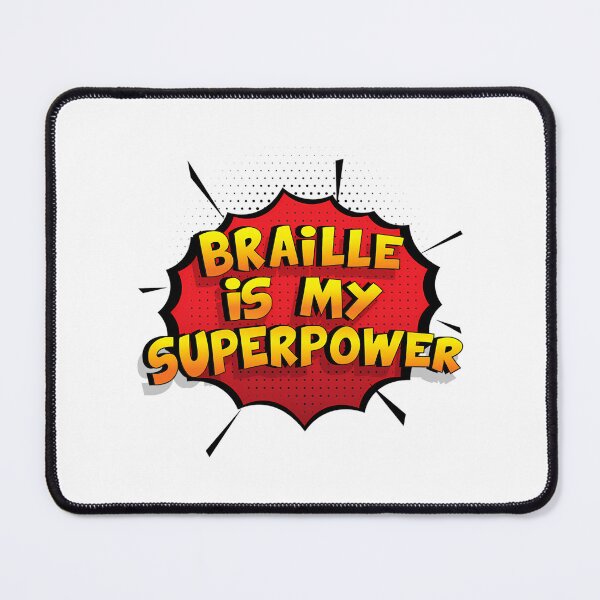 Item preview, Braille Is My Superpower Funny Design Braille Gift designed and sold by sebasssaalinde.