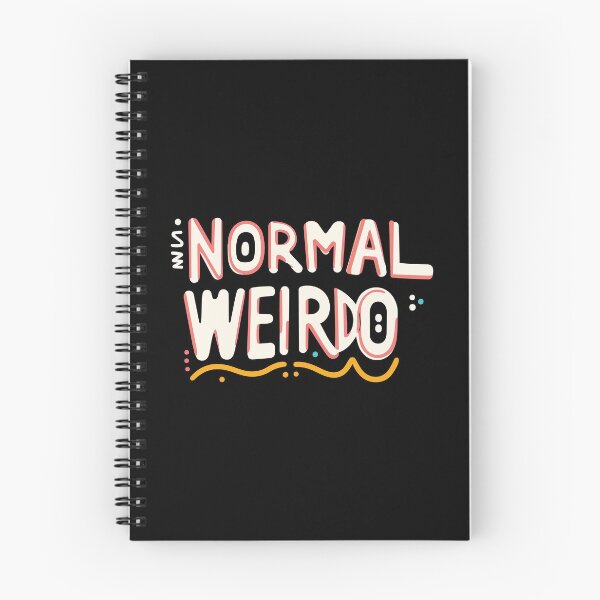 Item preview, Copy of Weirdo Is The New Normal – Funny Oddball Quote designed and sold by Scaryzz.