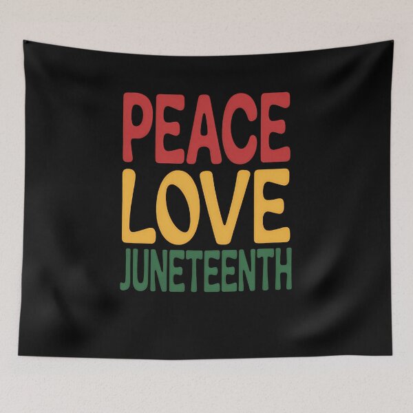 Item preview, Peace Love & Juneteenth June 19th Freedom Day designed and sold by sailorjessiArt.