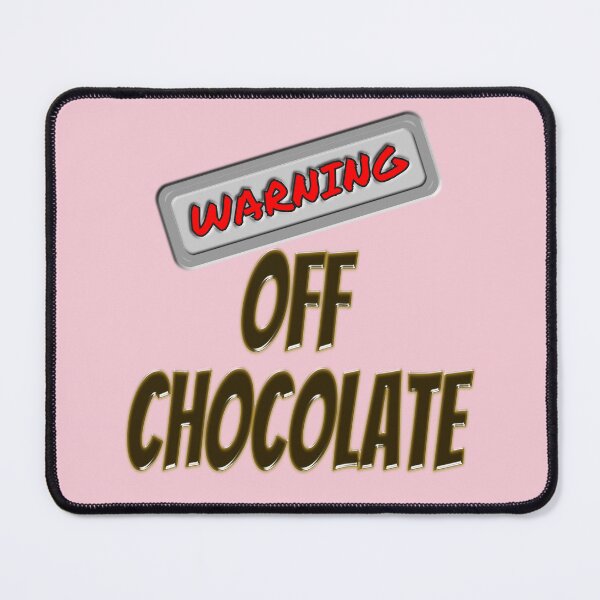 Item preview, Warning: Off Chocolate designed and sold by Odd-Squared.