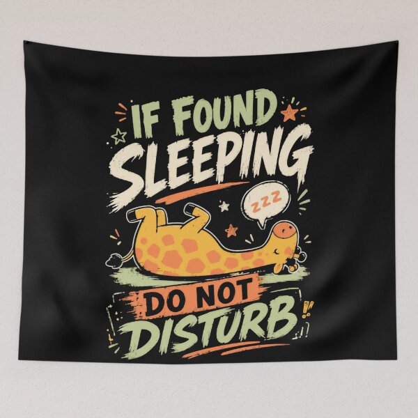 Item preview, If Found Sleeping Do Not Disturb Giraffe Sleep Lover Funny designed and sold by JonesFlora2025.