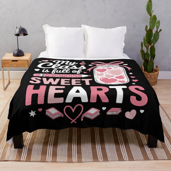 Item preview, Valentine Day My Class is Full of Sweethearts Teacher designed and sold by SapfireStuArt.