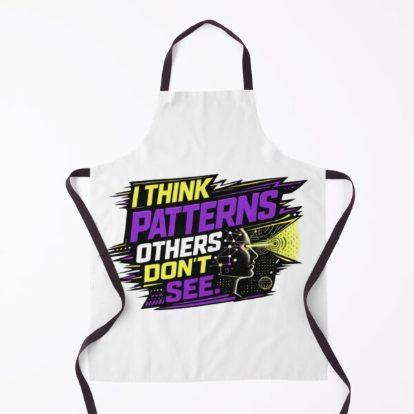 Item preview,  I Think Patterns Others Dont See Mind Vintry Off designed and sold by VintryOff.