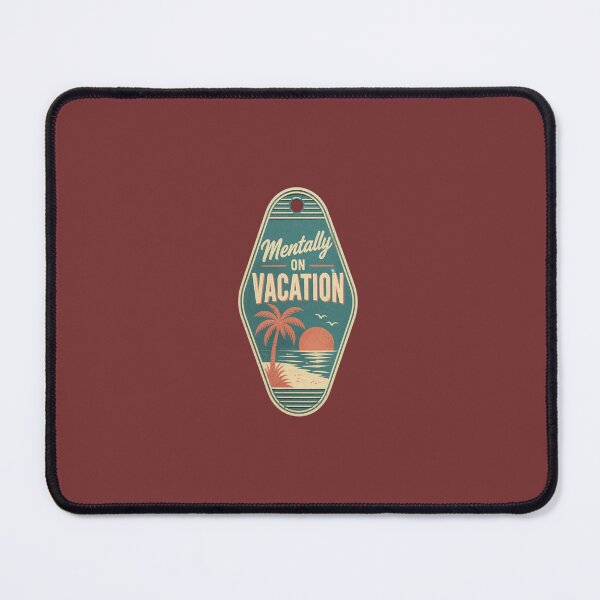 Item preview, MENTALLY ON VACATION designed and sold by HK_TRENDS_HUB.