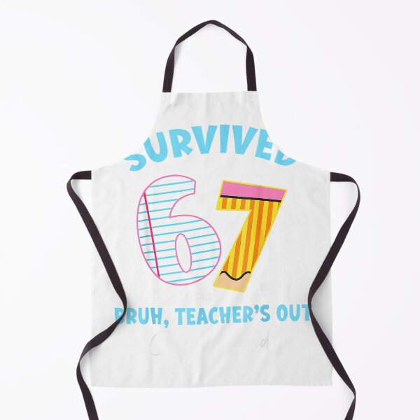 Item preview, Survived 67 Bruh Teacher's Out Class Dismissed Last Day T-Shirt designed and sold by gidget-gadget.