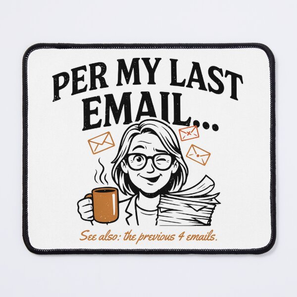 Item preview, Per My Last Email... | Funny Teacher Shirt designed and sold by FeralTeachers.