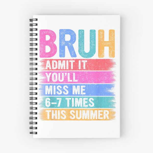 Item preview, Teacher Kids Admit It You'll Miss Me 67 Bruh Last Day School T-Shirt designed and sold by kevincuellar.