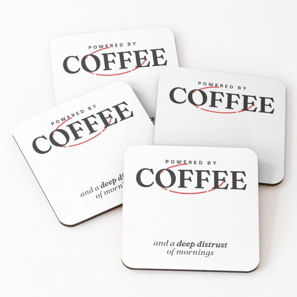 Item preview, Powered by Coffee and a Deep Distrust of Mornings — Funny Coffee Lover designed and sold by Studio Deadpan.