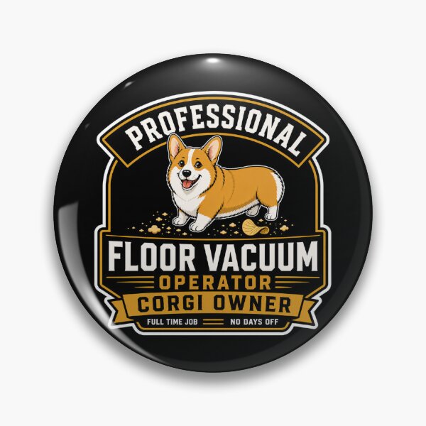 Item preview, Corgi Owner Floor Vacuum Operator Funny Dog designed and sold by GibasVisuals.