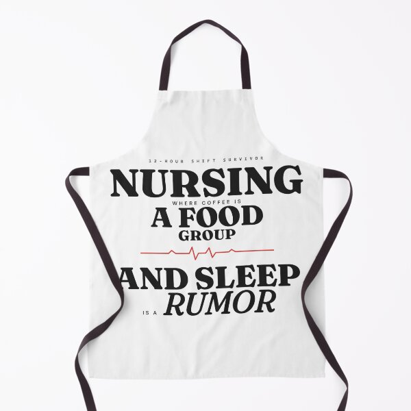 Item preview, Nursing: Where Coffee Is a Food Group and Sleep Is a Rumor — Funny Nurse designed and sold by Studio Deadpan.