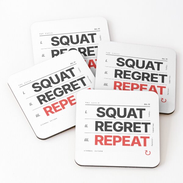 Item preview, Squat Today, Regret Tomorrow, Repeat Forever — Funny Gym Workout designed and sold by Studio Deadpan.