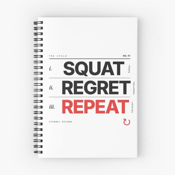 Item preview, Squat Today, Regret Tomorrow, Repeat Forever — Funny Gym Workout designed and sold by Studio Deadpan.