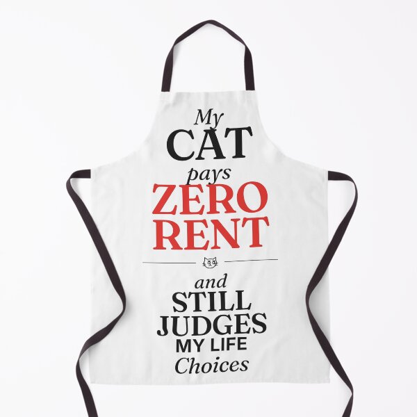 Item preview, My Cat Pays Zero Rent and Still Judges My Life Choices — Funny Cat Lover designed and sold by Studio Deadpan.