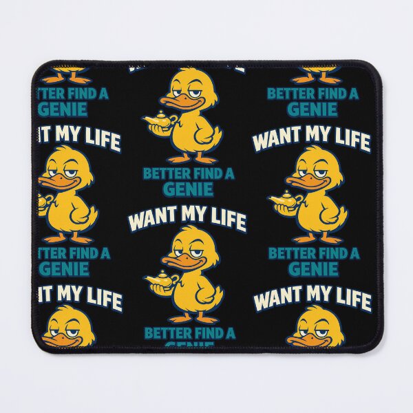Item preview, Want My Life Better Find A Genie Funny Duck Quote Design designed and sold by TeeTimeTreasure.