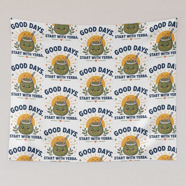 Item preview, Good Days Start With Yerba Cute Graphic designed and sold by iroingtonsey.