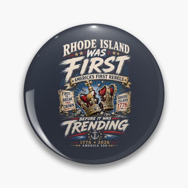 Item preview, Rhode Island First To Break The Crown designed and sold by rygenr8.