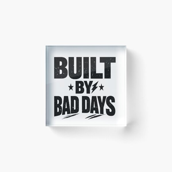 Item preview, Built By Bad Days – Motivational Quote Sticker designed and sold by Lovestickerco.