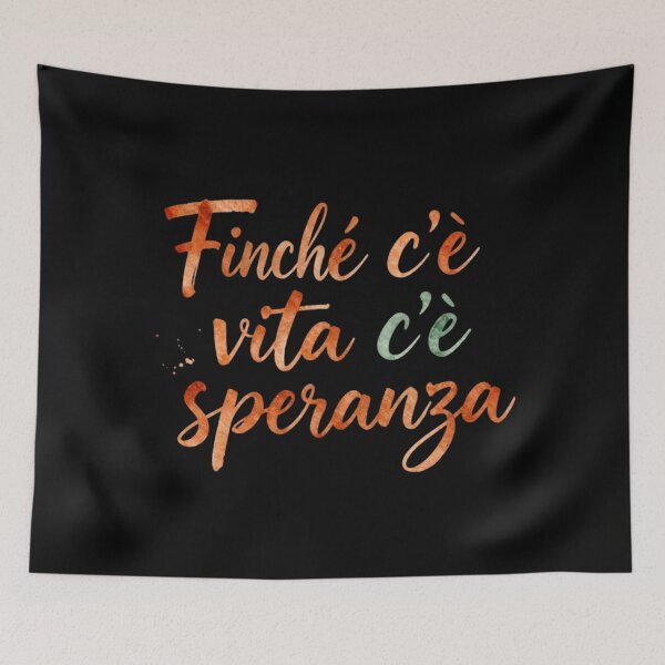 Item preview, Finché c'è vita c'è speranza designed and sold by LaughandLaugh.