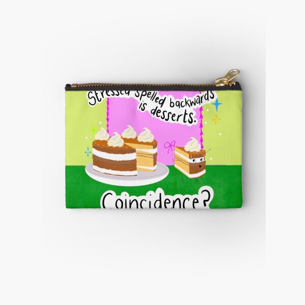 Item preview, Stressed Spelled Backwards Is Desserts. Coincidence? I Think Not. designed and sold by YellowLitchi.