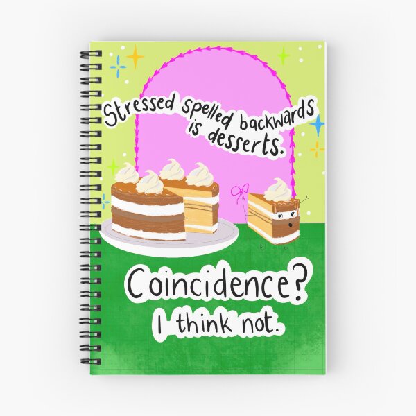 Item preview, Stressed Spelled Backwards Is Desserts. Coincidence? I Think Not. designed and sold by YellowLitchi.