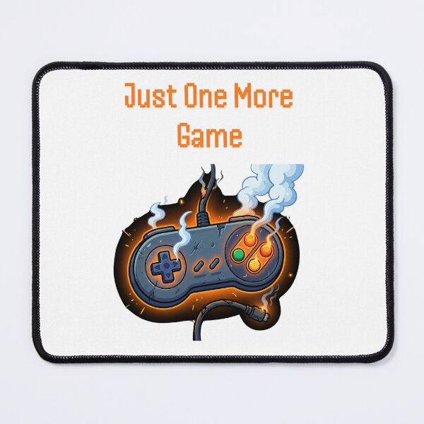 Item preview, Just One More Game Funny Video Game Controller designed and sold by SW Shop.