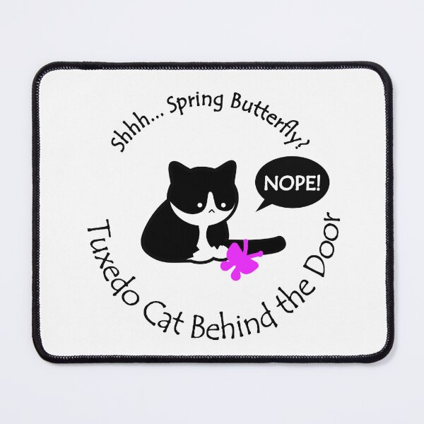 Item preview, Funny and Chubby Tuxedo Cat Spring Butterfly Behind the Door Black Text designed and sold by Na7nasColorShop.