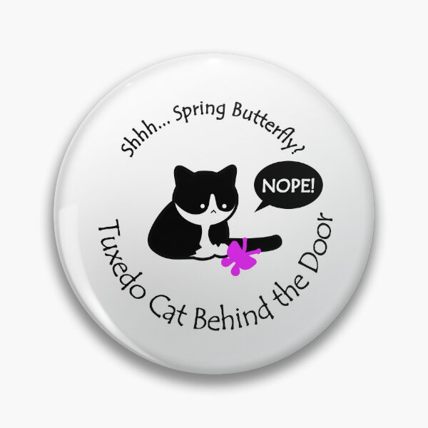 Item preview, Funny and Chubby Tuxedo Cat Spring Butterfly Behind the Door Black Text designed and sold by Na7nasColorShop.