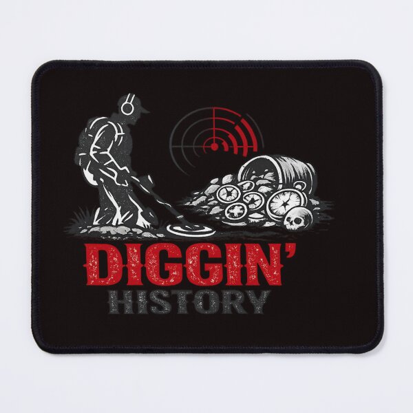 Item preview, Diggin' History Metal Detecting Treasure Hunter Graphic designed and sold by Tadeusz1.