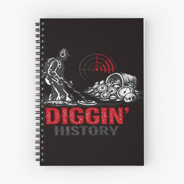 Item preview, Diggin' History Metal Detecting Treasure Hunter Graphic designed and sold by Tadeusz1.