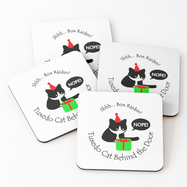 Item preview, Funny Tuxedo Cat Box Raider Behind the Door Black Text designed and sold by Na7nasColorShop.