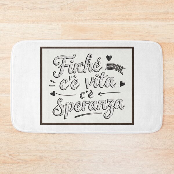 Item preview, Finché c'è vita c'è speranza designed and sold by LaughandLaugh.