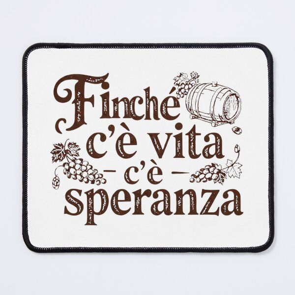 Item preview, Finché c'è vita c'è speranza designed and sold by LaughandLaugh.