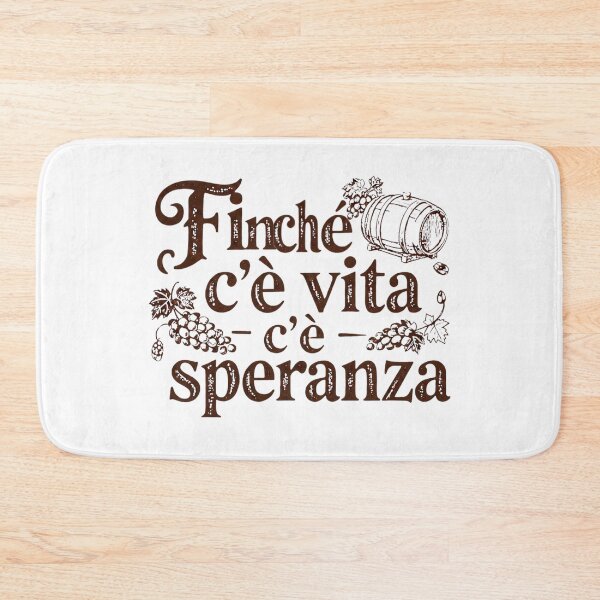 Item preview, Finché c'è vita c'è speranza designed and sold by LaughandLaugh.