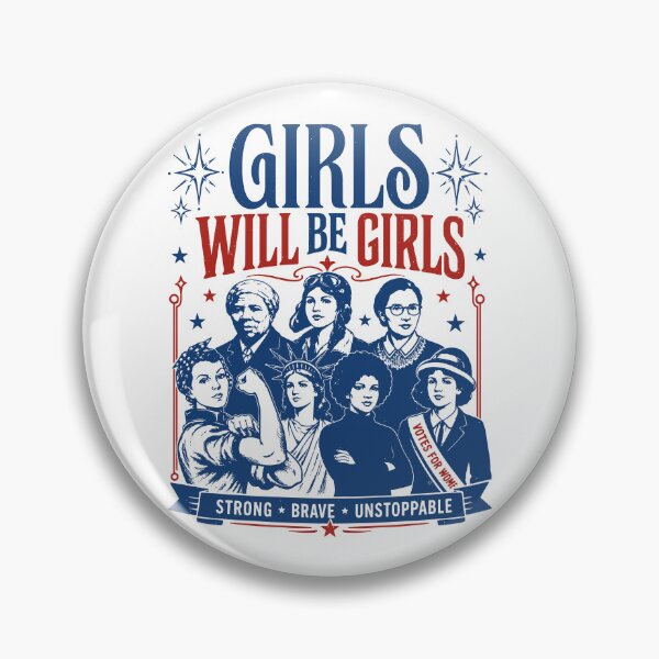 Item preview, Girls Will be Girls Patriotic Feminist 4th of July Strong American Women designed and sold by PartyFam.