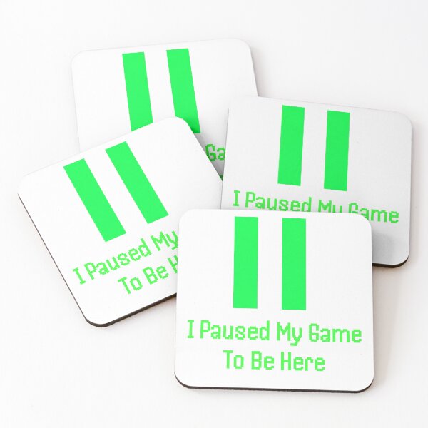 Item preview, I Paused My Game To Be Here Funny Gamer designed and sold by SW Shop.
