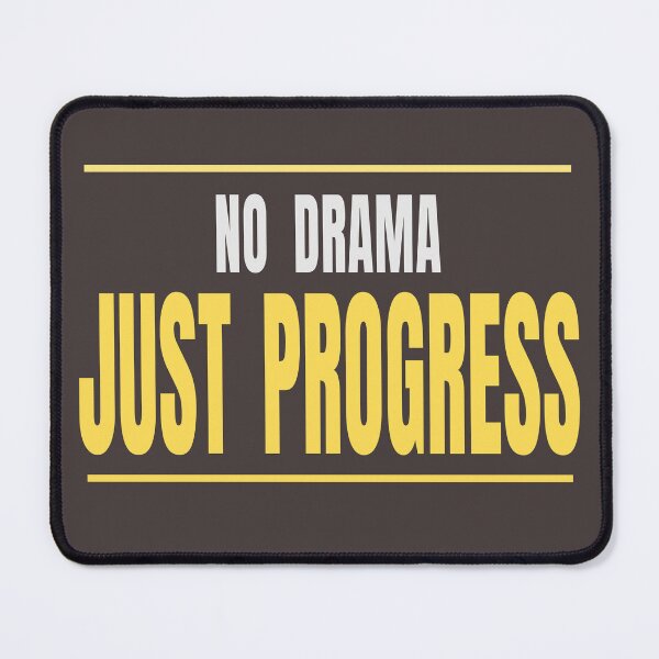 Item preview, No Drama Just Progress Typography Design designed and sold by HeartAndArtShop.