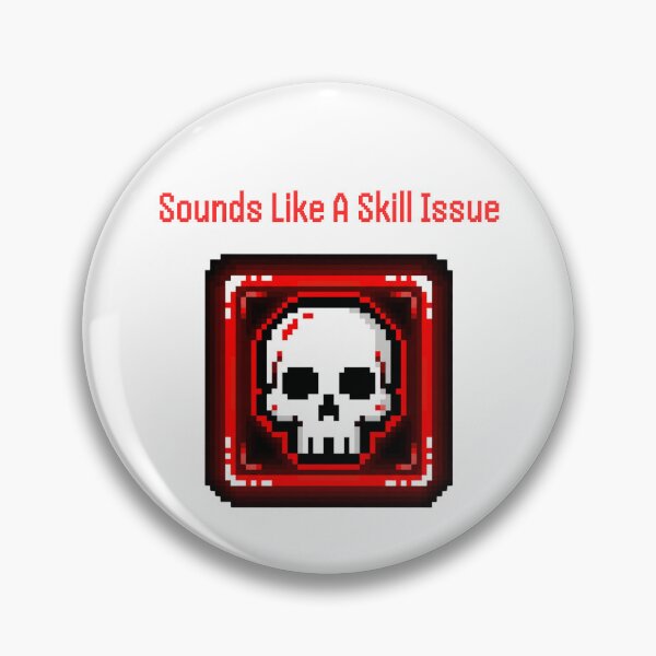 Item preview, Sounds Like A Skill Issue Funny Online Gamer designed and sold by SW Shop.
