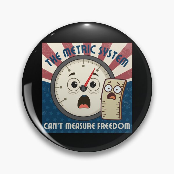 Item preview, The Metric System Can't Measure Freedom Funny 4th of July designed and sold by tellia-kallisto.