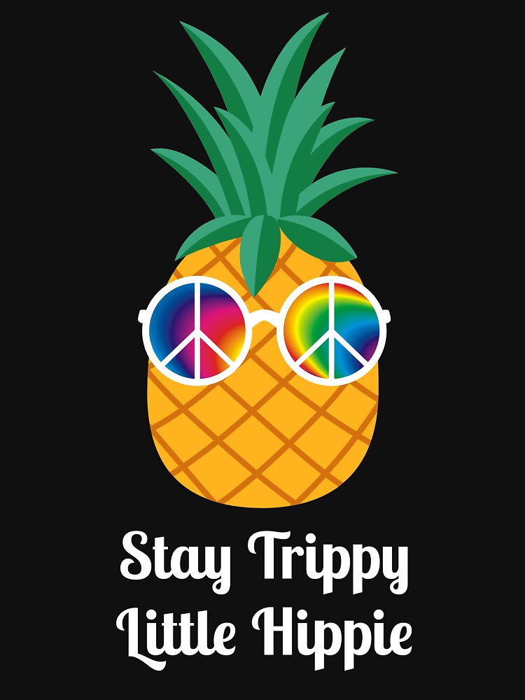 stay-trippy-little-hippie-pineapple-t-shirt-by-sqwear-redbubble