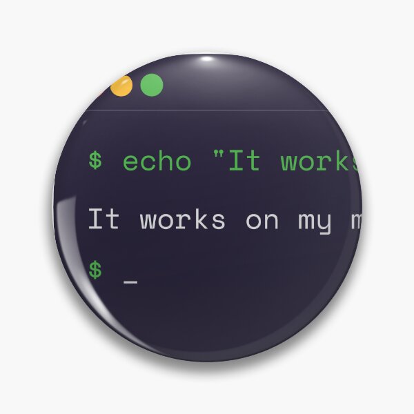 Item preview, Classic It Works On My Machine Programmer Art designed and sold by Code  Monkeys.