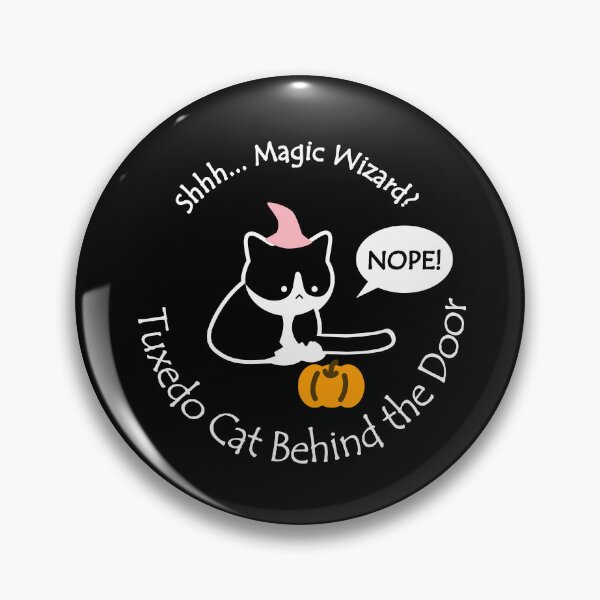 Item preview, Chubby Tuxedo Cat Magic Wizard Behind the Door WhiteText designed and sold by Na7nasColorShop.